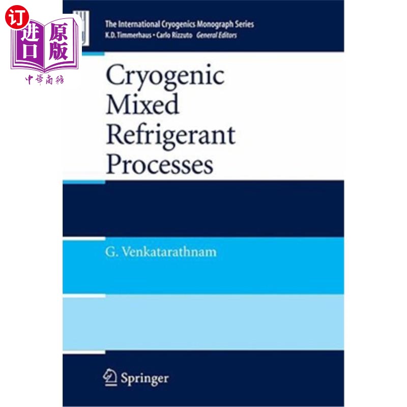海外直订Cryogenic Mixed Refrigerant Processes 低温混合制冷剂工艺