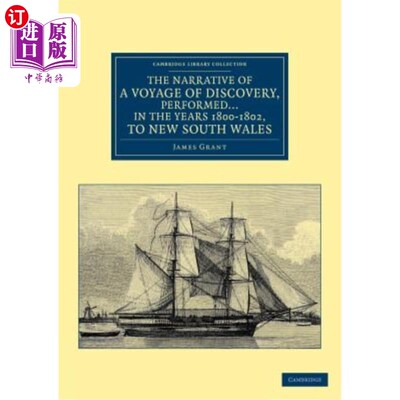 海外直订The Narrative of a Voyage of Discovery, Performed in His Majesty's Vessel the La 探索之旅的叙述，在陛下的船