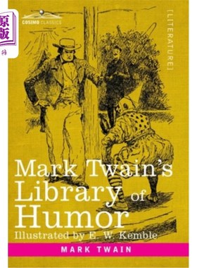 海外直订Mark Twain's Library of Humor: Originally Illustrated 马克·吐温的幽默图书馆:原始插图
