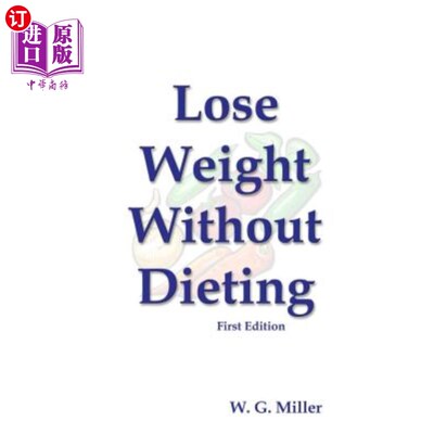 海外直订医药图书Lose Weight Without Dieting First Edition 不节食减肥第一版