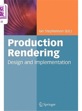 海外直订Production Rendering: Design and Implementation 产品渲染：设计与实现