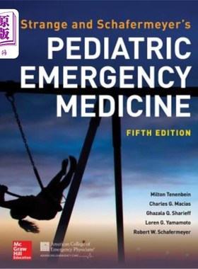 海外直订医药图书Strange and Schafermeyer's Pediatric Emergency Medicine, Fifth Edition Strange and Scha