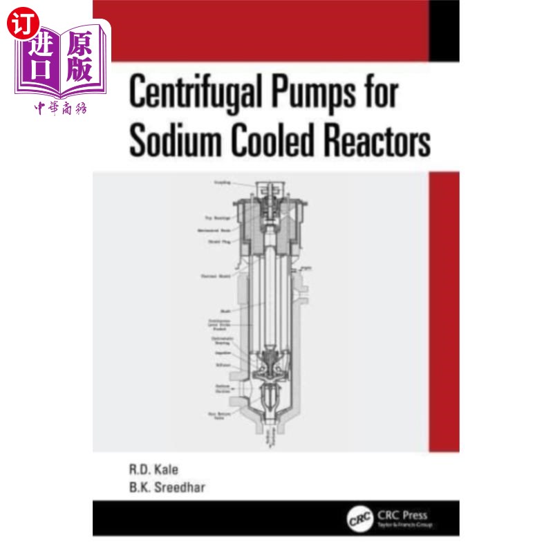 海外直订Centrifugal Pumps for Sodium Cooled Reactors 钠冷却反应堆用离心泵