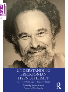 海外直订医药图书Understanding Ericksonian Hypnotherapy: Selected Writings of Sidney Rosen 理解埃里克森催眠疗法:西德