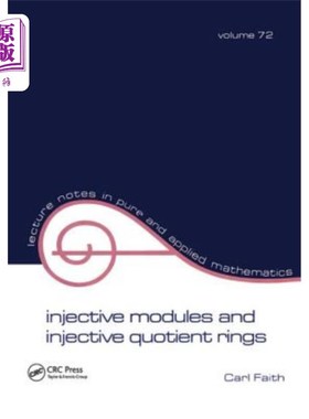 海外直订Injective Modules and Injective Quotient Rings 内射模与内射商环
