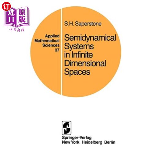 海外直订Semidynamical Systems in Infinite Dimensional Spaces 无限维空间中的半动态系统