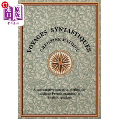 海外直订Voyages Syntastiques: A comparative-narrative method for teaching French to Engl 航海句法:一种向说英语的人