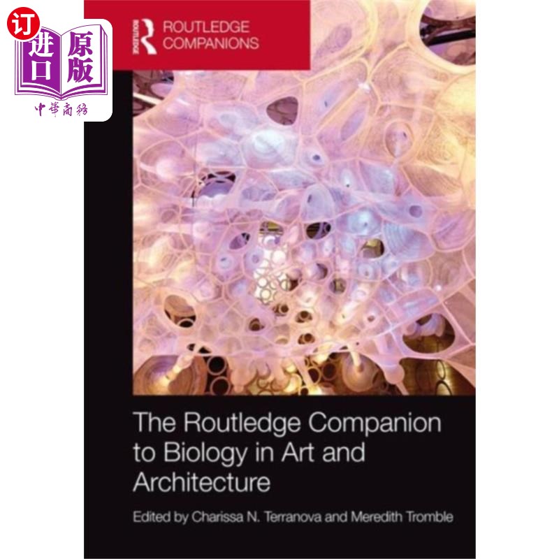 海外直订Routledge Companion to Biology in Art and Archit...劳特利奇艺术与建筑生物学指南