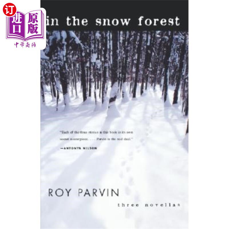 海外直订in the snow forest: three novellas 在雪林中:三部中篇小说