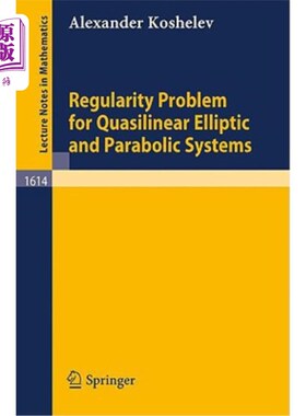 海外直订Regularity Problem for Quasilinear Elliptic and Parabolic Systems 拟线性椭圆和抛物型系统的正则性问题
