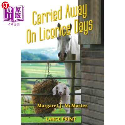 海外直订Carried Away on Licorice Days - LARGE PRINT 在甘草日带走-大印刷