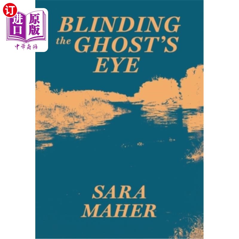 海外直订Blinding the Ghost's Eye 瞎了鬼眼