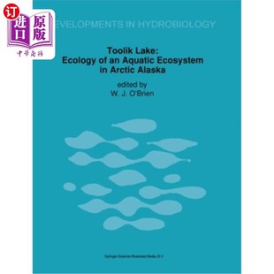 Lake Aquatic 海外直订Toolik Arctic 阿拉斯加北极地区水生生态系统 图里克湖 Ecology 生态学 Alaska Ecosystem