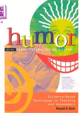 海外直订Humor as an Instructional Defibrillator: Evidence-Based Techniques in Teaching a 幽默作为教学除颤器:基于证