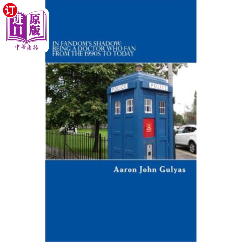 海外直订In Fandom's Shadow: Being a Doctor Who Fan from the 1990s to Today 在粉丝圈的阴影下:从20世纪90年代到今天，