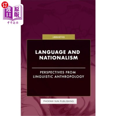 海外直订Language and Nationalism - Perspectives from Linguistic Anthropology 语言与民族主义——语言人类学的视角