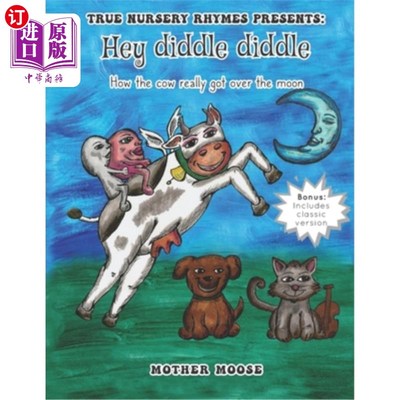 海外直订Hey Diddle Diddle: How the cow really got over the moon 嘿，骗人骗人：母牛是怎么越过月球的