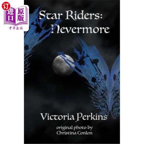海外直订The Star Riders: Nevermore 星际骑士：再也不会了