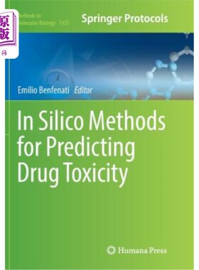海外直订医药图书In Silico Methods for Predicting Drug Toxicity 用硅片法预测药物毒性