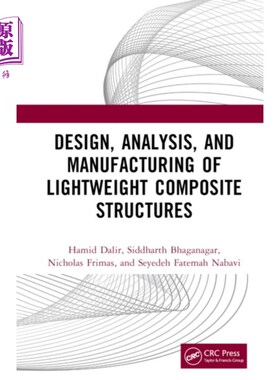 海外直订Design, Analysis, and Manufacturing of Lightweig... 轻量化复合材料结构的设计、分析和制造
