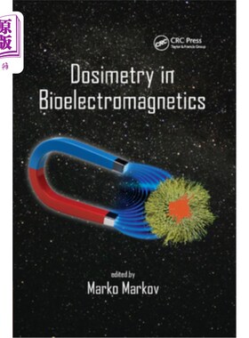 海外直订医药图书Dosimetry in Bioelectromagnetics 生物电磁学中的剂量学