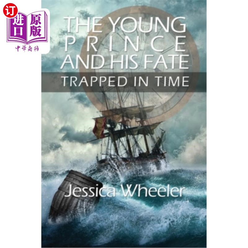 海外直订The Young Prince and His Fate: Trapped in Time 年轻的王子和他的命运:被困在时间里