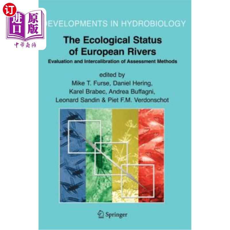 海外直订The Ecological Status of European Rivers: Evaluation and Intercalibration of Ass 欧洲河流的生态状况：评估方