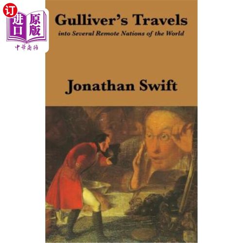 海外直订Gulliver's Travels: Into Several Remote Nations of the World: Complete and Unabr 格列佛游记:进入世界的几个