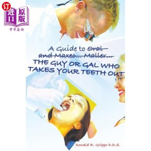 Teeth Maxeo...Maller...The and 海外直订A Your Out Takes Oral Who Gal Oral和Maxeo Guy Guide