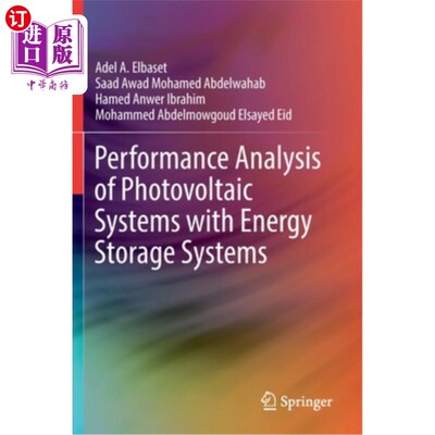 海外直订Performance Analysis of Photovoltaic Systems with Energy Storage Systems 带有储能系统的光伏系统性能分析