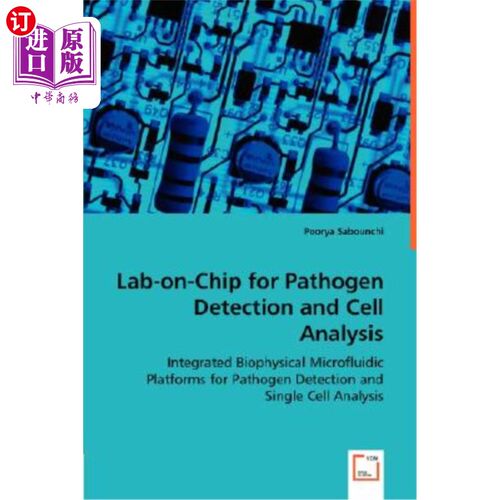 海外直订Lab-On-Chip for Pathogen Detection and Cell Analysis 用于病原体检测和细胞分析的芯片实验室