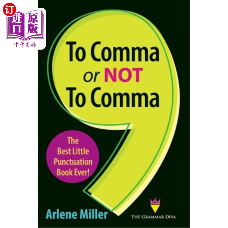 海外直订To Comma or Not to Comma: The Best Little Punctuation Book Ever! 用逗号还是不用逗号:史上最好的标点书!