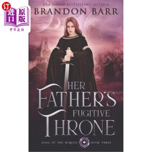Father 她父亲 Throne 逃亡王位 Fugitive 海外直订Her
