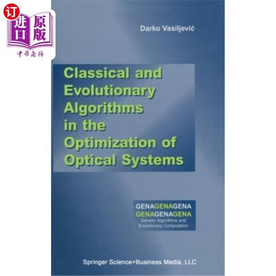 海外直订Classical and Evolutionary Algorithms in the Optimization of Optical Systems 光学系统优化中的经典算法和进化