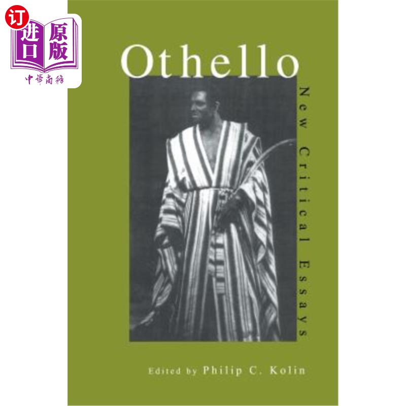 海外直订Othello: Critical Essays 奥赛罗:评论文章