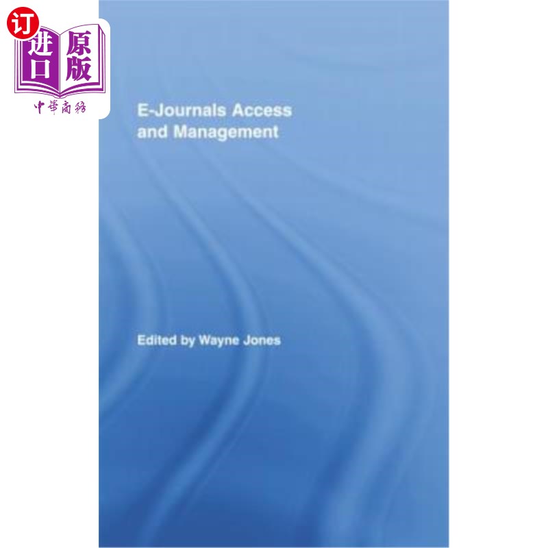 海外直订E-Journals Access and Management 电子期刊存取与管理
