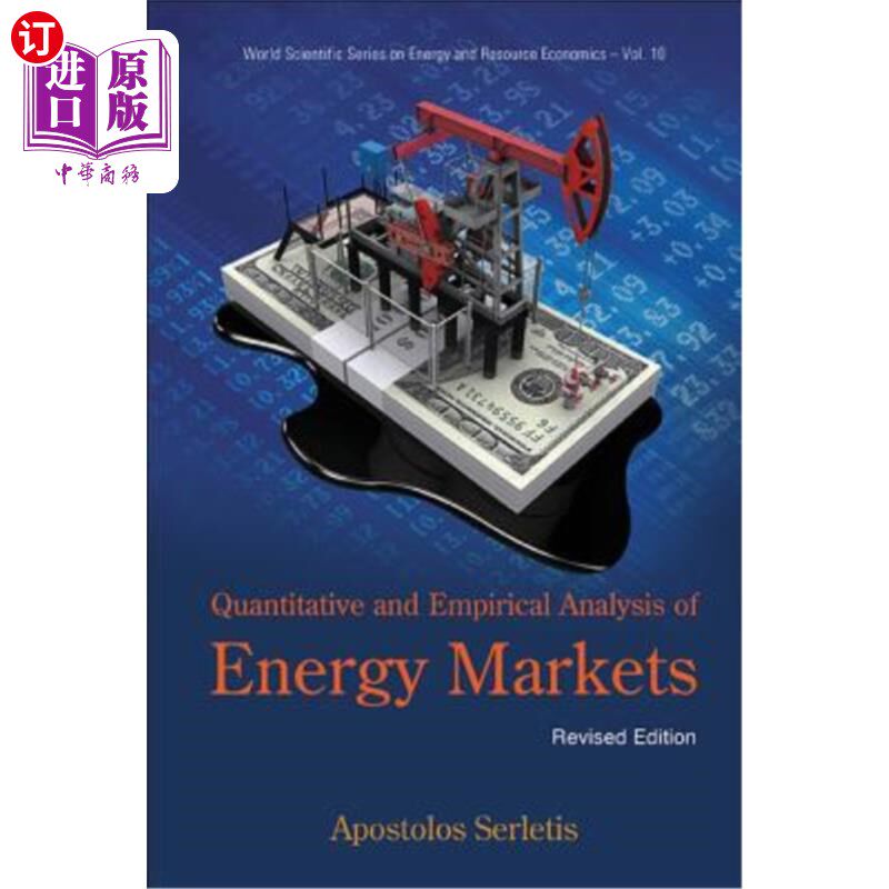海外直订Quantitative and Empirical Analysis of Energy Markets (Revised Edition) 能源市场的定量和实证分析(修订版)