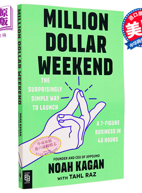 百万美元周末 在48小时内推出7位数业务的简单方法 Million Dollar Weekend 英文原版 Noah Kagan 投资【中商原版】