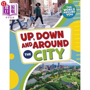 海外直订Up, Down and Around the City 上，下和周围的城市