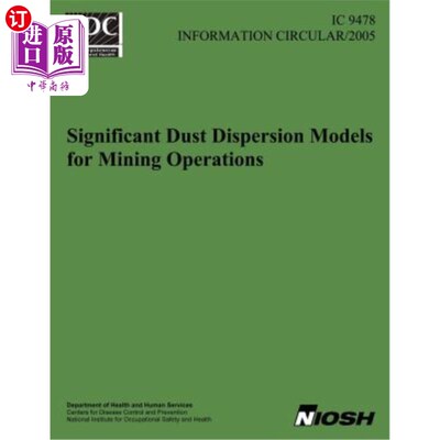 海外直订Significant Dust Dispersion Models for Mining Operations 采矿作业的重要粉尘扩散模型