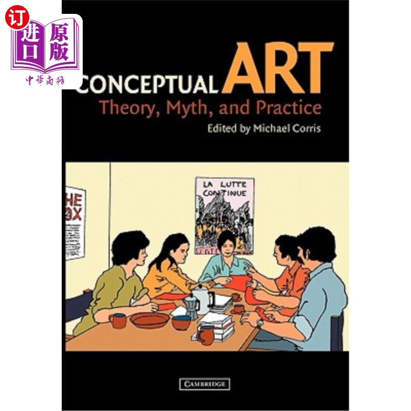 海外直订Conceptual Art: Theory, Myth, and Practice 概念艺术:理论、神话与实践
