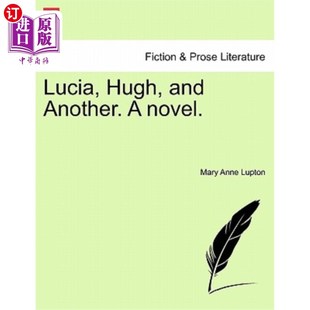 Another. 一本小说 Hugh 休和另一个 and 露西亚 海外直订Lucia Novel.