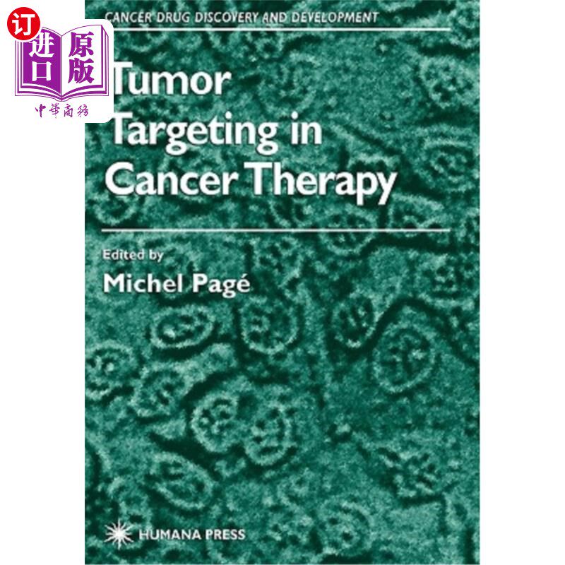 海外直订医药图书Tumor Targeting in Cancer Therapy 肿瘤靶向在癌症治疗中的应用