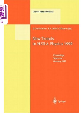 海外直订New Trends in Hera Physics 1999: Proceedings of the Ringberg Workshop Held at Te 1999年Hera物理学的新趋