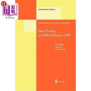 海外直订New Trends in Hera Physics 1999: Proceedings of the Ringberg Workshop Held at Te 1999年Hera物理学的新趋