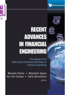 海外直订Recent Advances In Financial Engineering - Proce... 金融工程的新进展- 2008年大和金融工程国际研讨会论文集