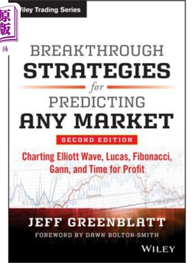 预售 市场预测的突破性战略 第2版（丛书） Breakthrough Strategies For Predicting Any Market Jeff Greenblatt 英文原版 中商?