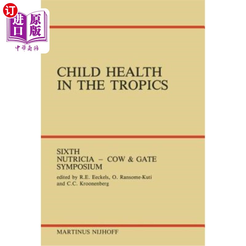 海外直订医药图书Child Health in the Tropics: Leuven, 18-21 October 1983 热带地区儿童健康:鲁汶，1983年10月18日至21日