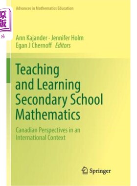 海外直订Teaching and Learning Secondary School Mathematics: Canadian Perspectives in an  中学数学教学:国际背景下的