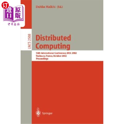 海外直订医药图书Distributed Computing: 16th International Conference, Disc 2002. Toulouse, Franc 分布式计算:第16届